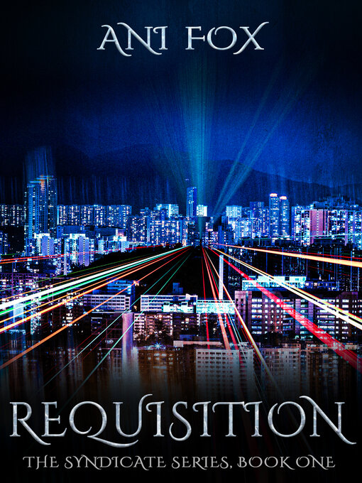 Title details for Requisition by Ani Fox - Available